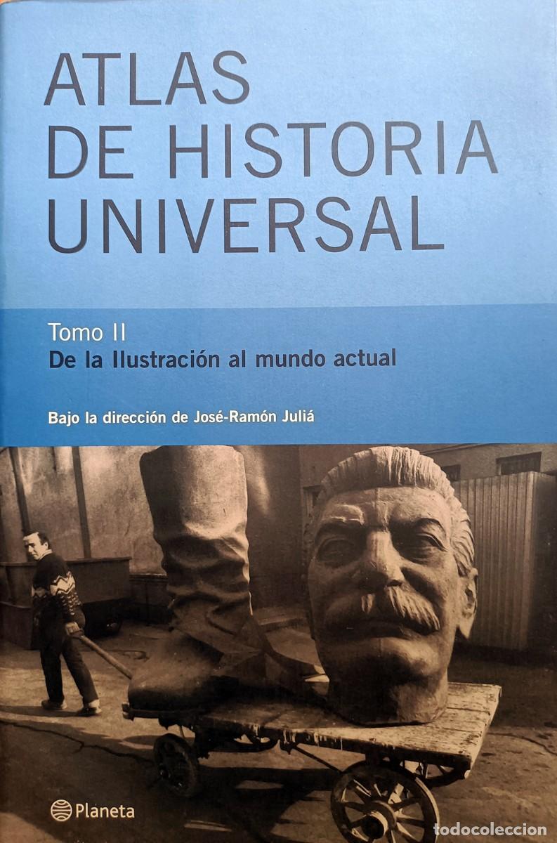 Libros de segunda mano: Atlas de historia universal. Tomo II - De la Ilustraci&oacute;n al mundo actual