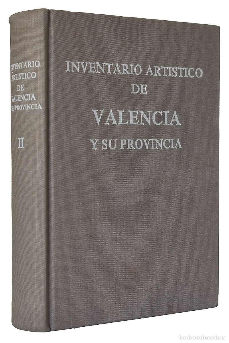 Libros de segunda mano: Inventario Art&iacute;stico de Valencia y su Provincia, tomo II - Felipe Mar&iacute;a Garin