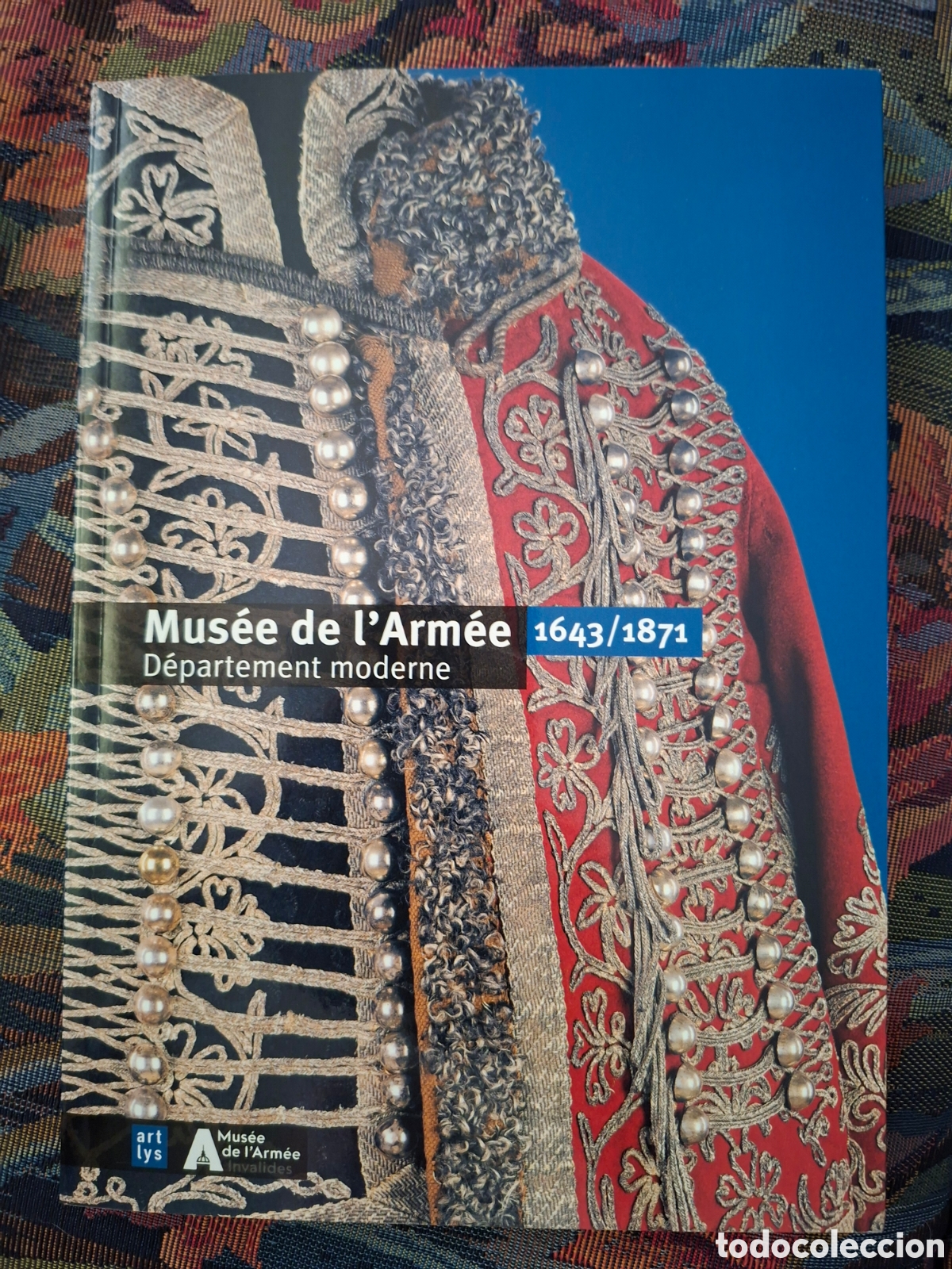 Libros de segunda mano: MUS&Eacute;E DE LARM&Eacute;E 1643/1871 (en frances) - Foto 1