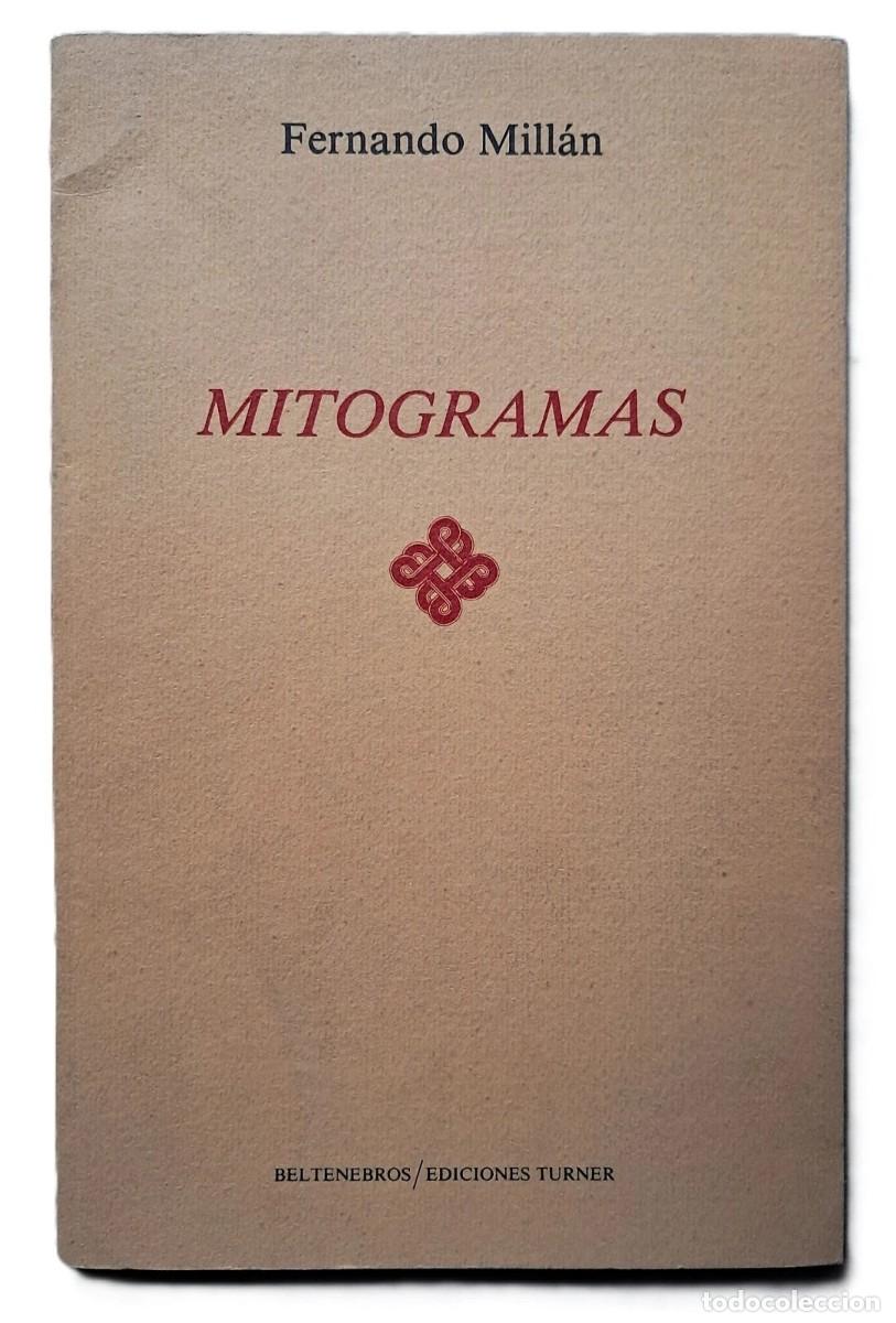 Libros de segunda mano: Millan, Fernando - Mitogramas - Poes&iacute;a Visual - Primera Edici&oacute;n - (1978)