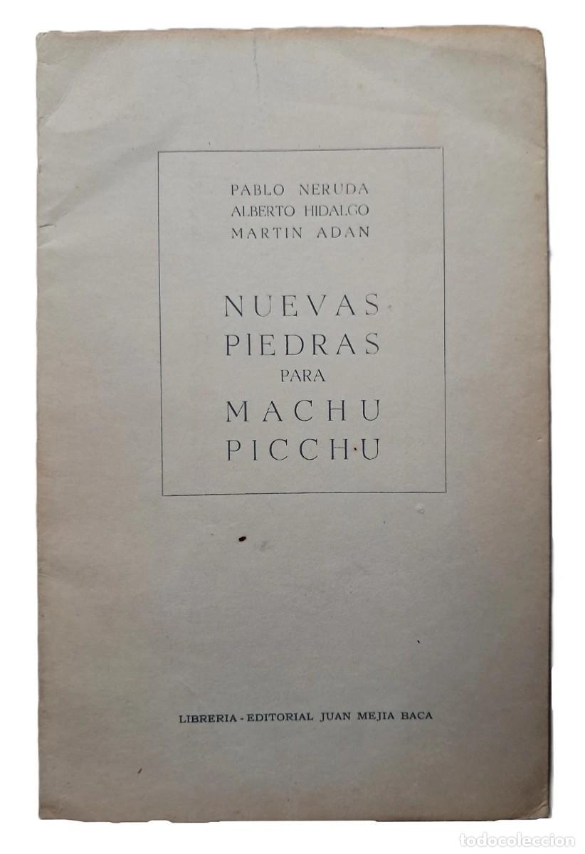Libros de segunda mano: Pablo Neruda, Alberto Hidalgo y Mart&iacute;n Ad&aacute;n - Nuevas Piedras para Machu Picchu