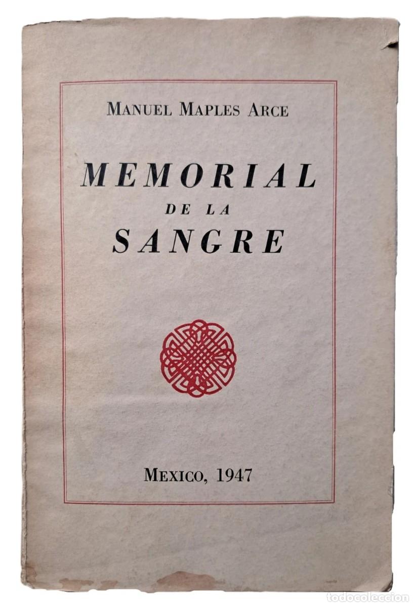 Libros de segunda mano: Maples Arce, Manuel - Memorial de la Sangre - Primera Edici&oacute;n - (1947)