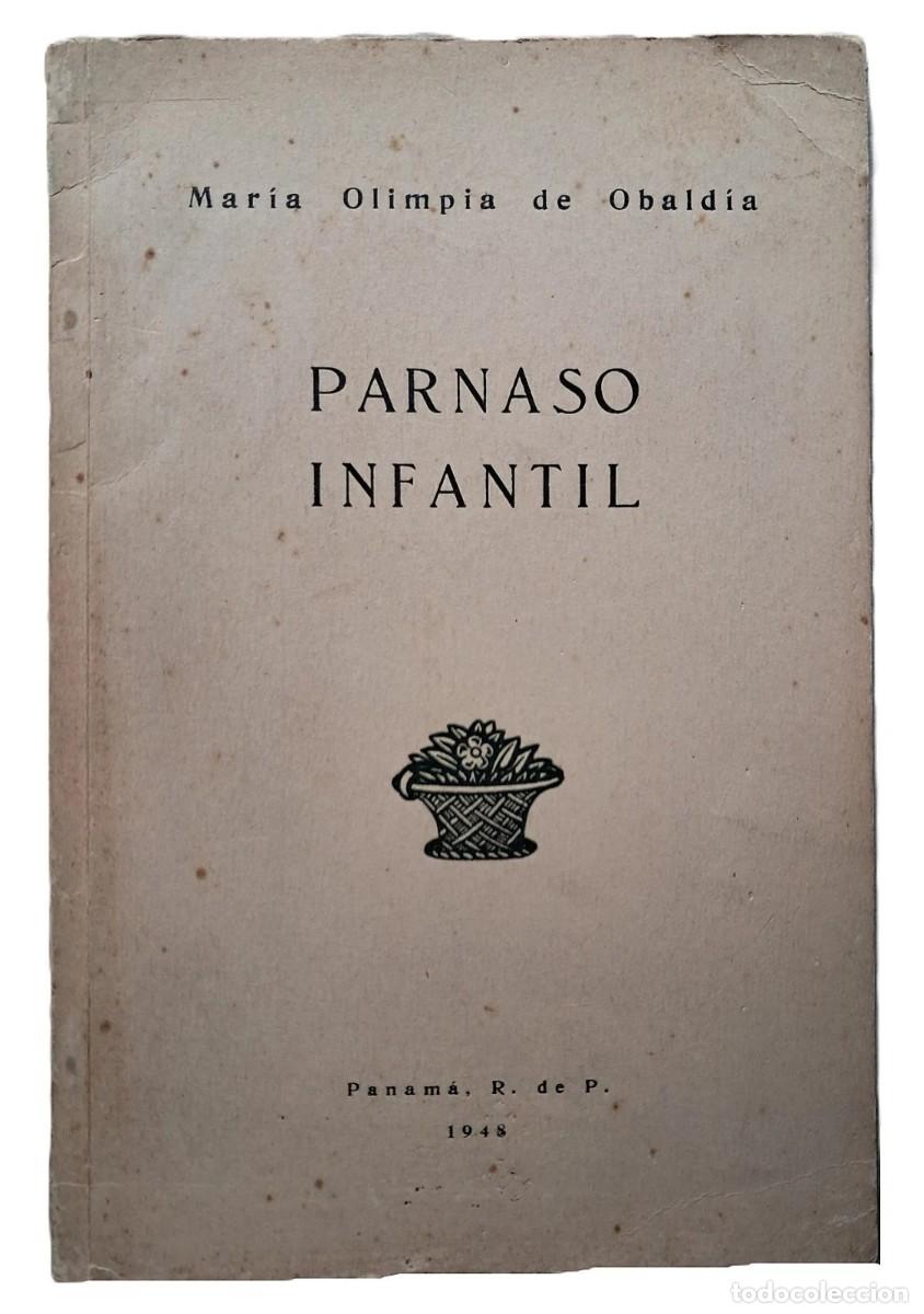 Libros de segunda mano: Maria Olimpia de Obaldia - Parnaso Infantil - Primera Edici&oacute;n - (1948) Panam&aacute;