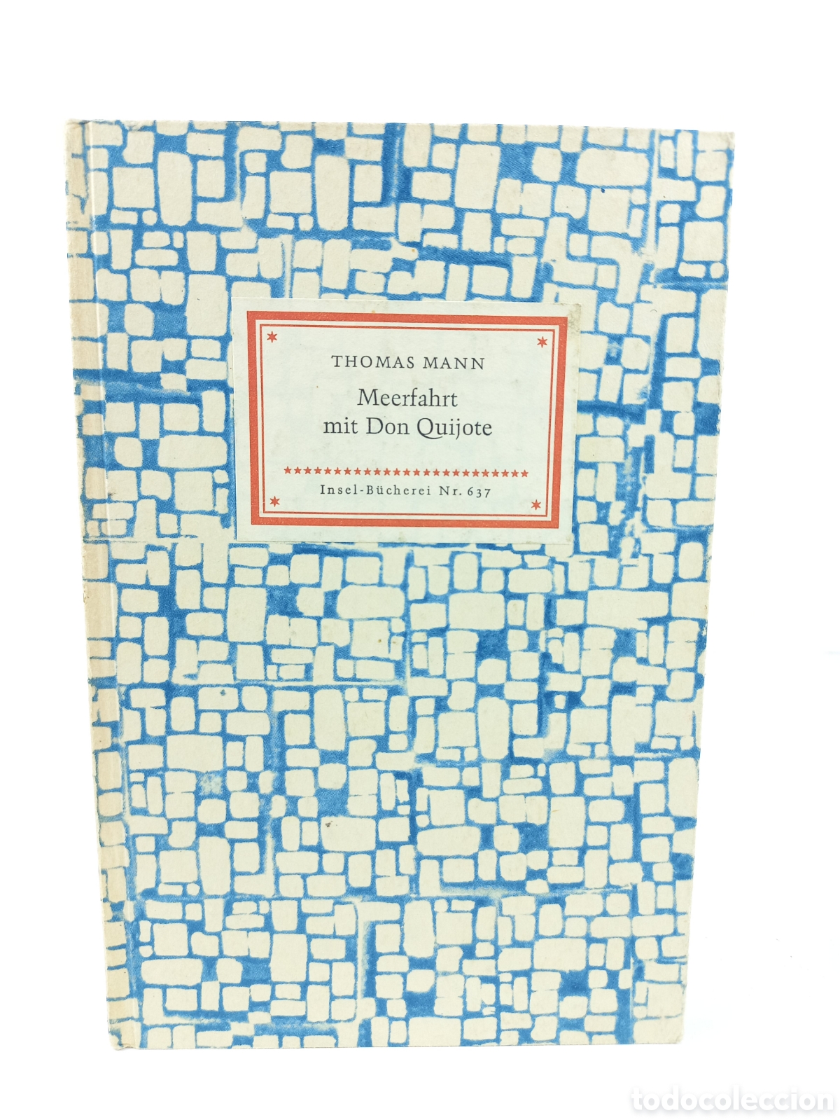 Libros de segunda mano: Meefahrt mit Don Quijote. Thomas Mann. Im Insel-verlag, 1956.