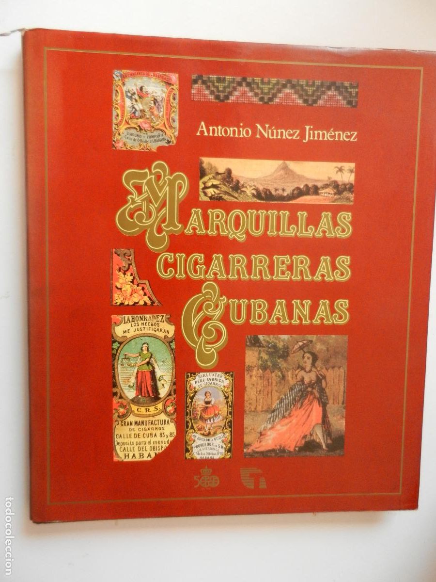 Libros de segunda mano: MARQUILLAS CIGARRERAS CUBANAS - ANTONIO NU&Ntilde;EZ JIMENEZ - EDICIONES TABAPRESS