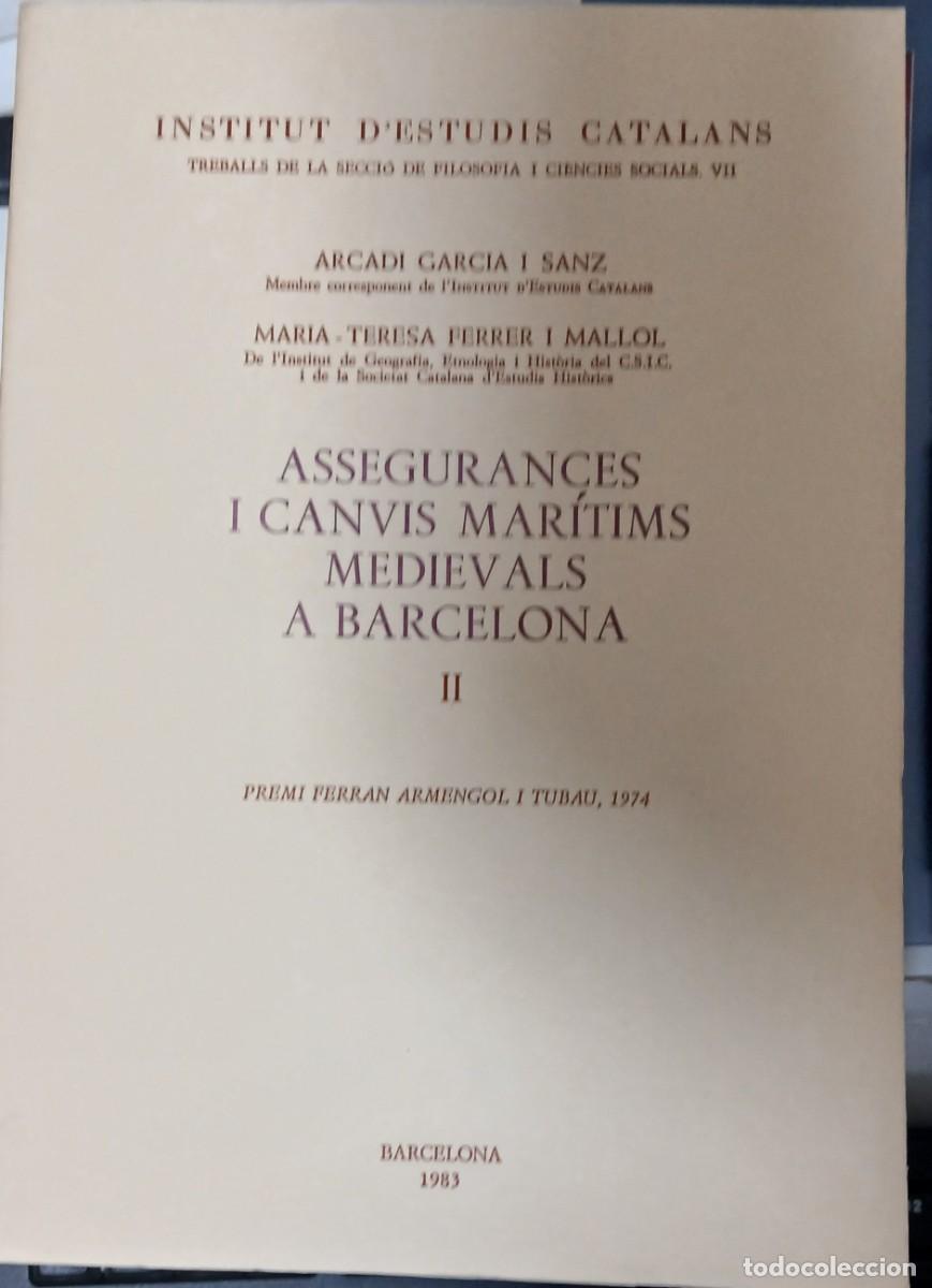 Libros de segunda mano: Assegurances i canvis mar&iacute;tims medievals a Barcelona (2 vols. complet)