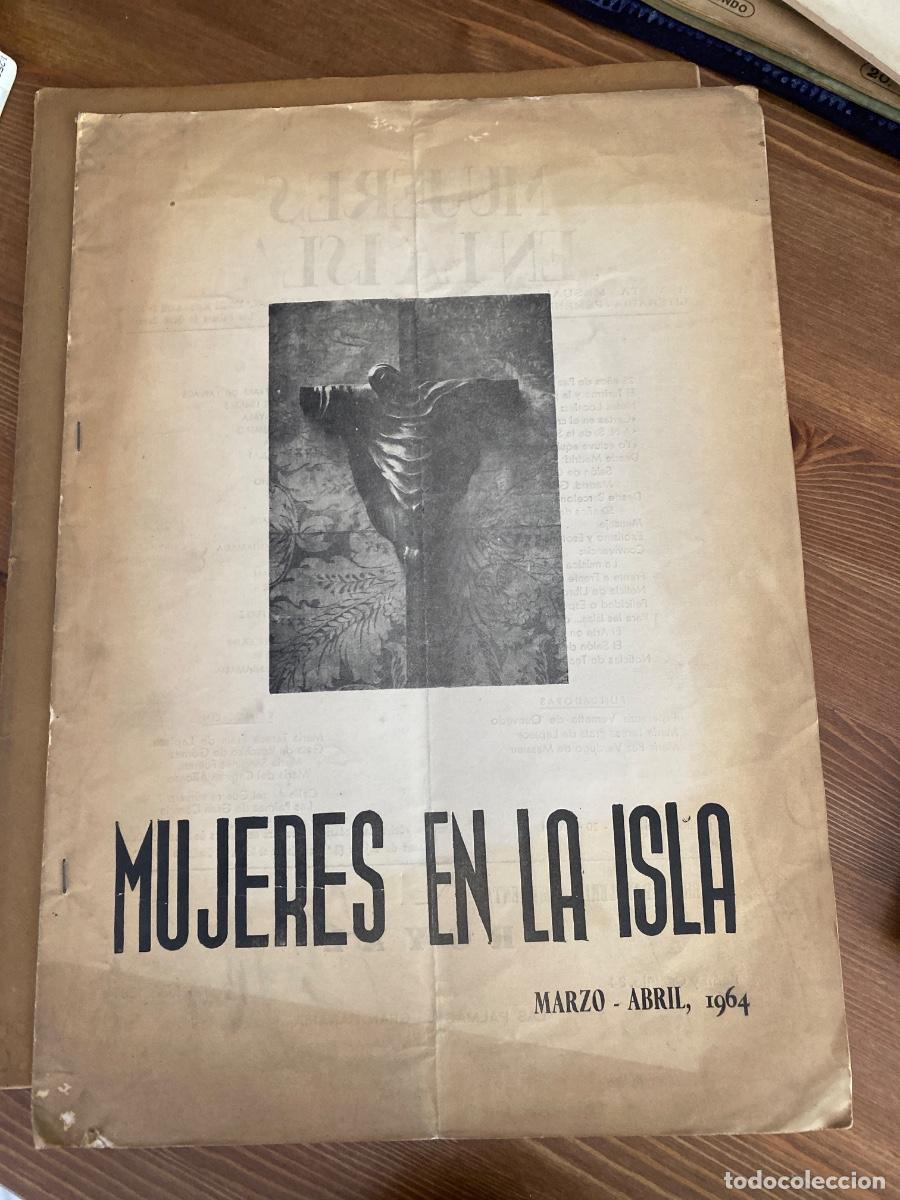 Libros de segunda mano: Mujeres en la Isla revista literaria femenina Las Palmas G Canaria marzo 1964. prostitucion masculin