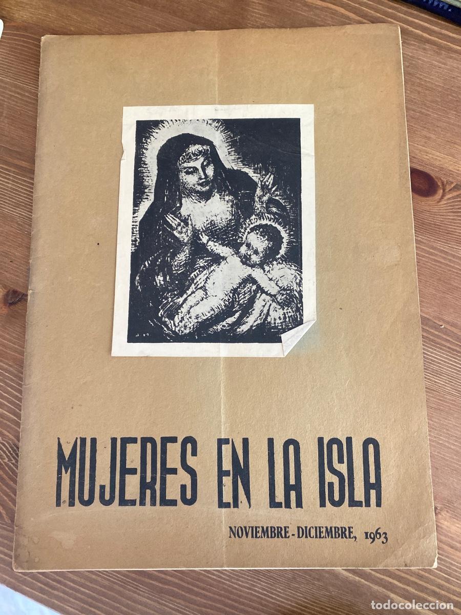 Libros de segunda mano: Mujeres en la Isla revista literaria femenina Las Palmas G Canaria noviembre diciembre 1963