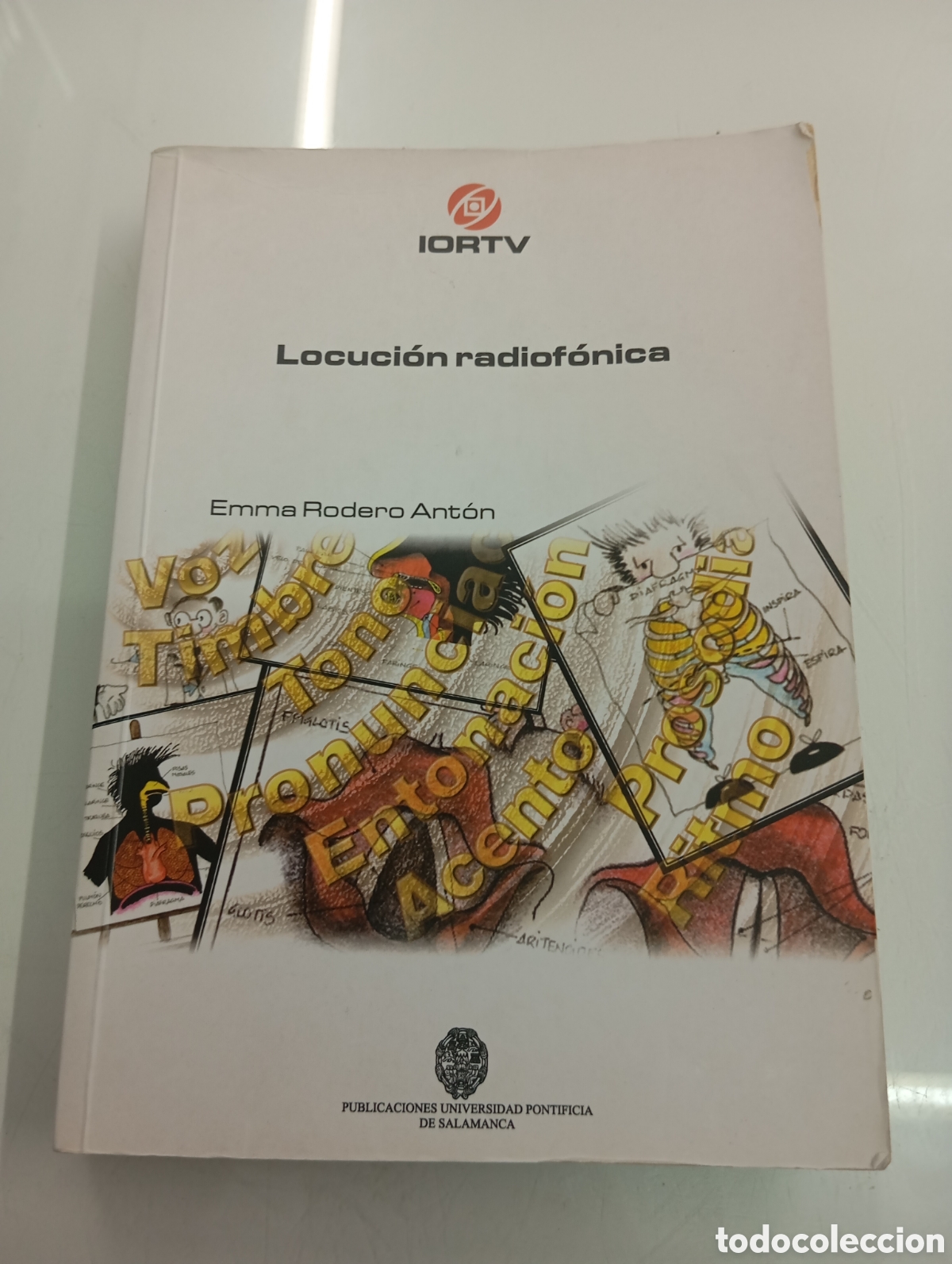 Libros de segunda mano: LOCUCI&Oacute;N RADIOF&Oacute;NICA Emma Rodero Ant&oacute;n ORTV RTVE LAVOZ RADIO TV STREAMING PODCAST TWITCH YOUTUBE