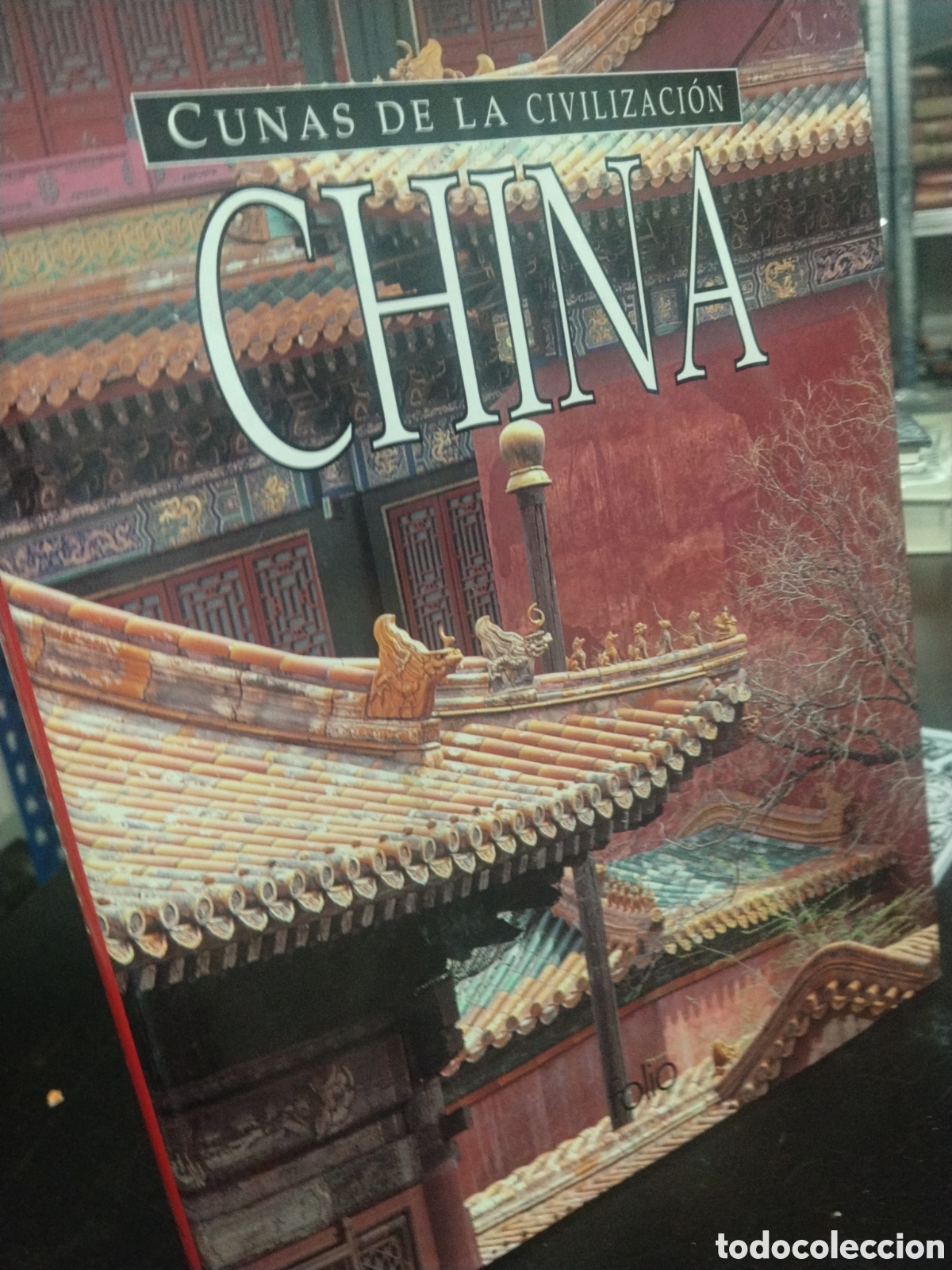 Second hand books: Cunas de la civilizaci&oacute;n. China