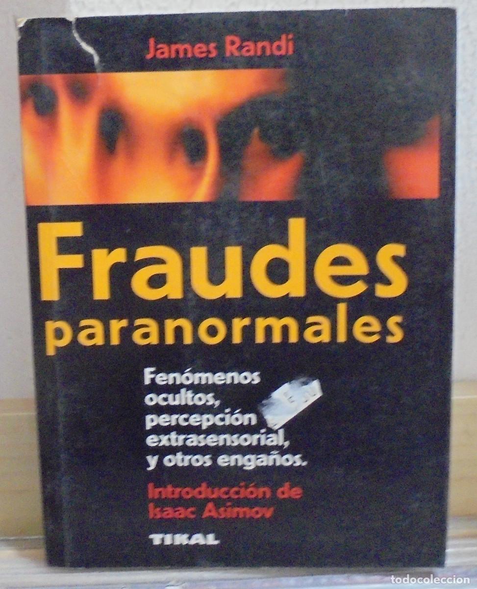 Libros de segunda mano: Fraudes paranormales. Jemes Randi
