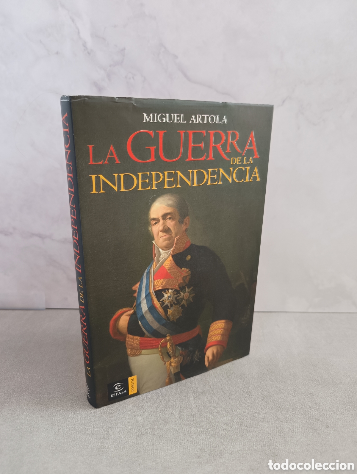 Libros de segunda mano: LA GUERRA DE LA INDEPENDENCIA - Artola. Miguel