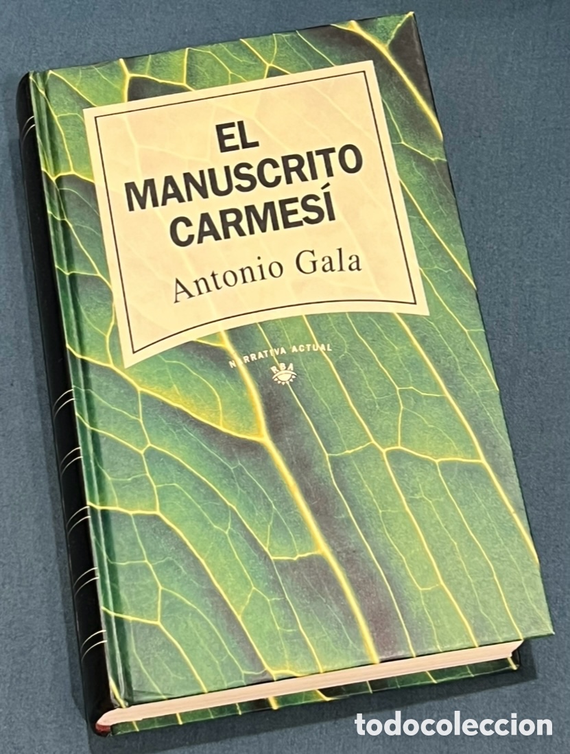 Libros de segunda mano: Libro. Antonio Gala. &ldquo;El manuscrito carmes&iacute;&rdquo;. RBA Editores. 1992.