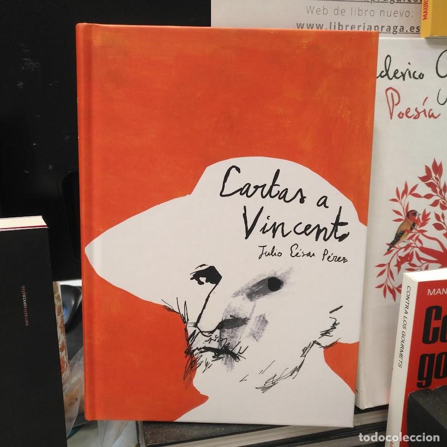 Libros de segunda mano: Cartas a Vincent. - P&Eacute;REZ, JULIO C&Eacute;SAR (ED.). - Foto 1