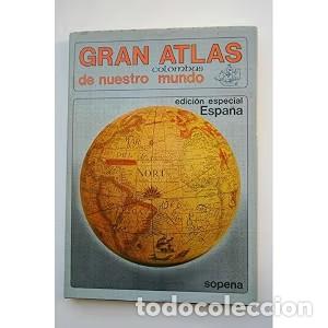 Libros de segunda mano: Gran Atlas 'Columbus' de Nuestro Mundo: Edici&oacute;n Especial Espa&ntilde;a - Aa.vv - Editorial Ram&oacute;n Sopena