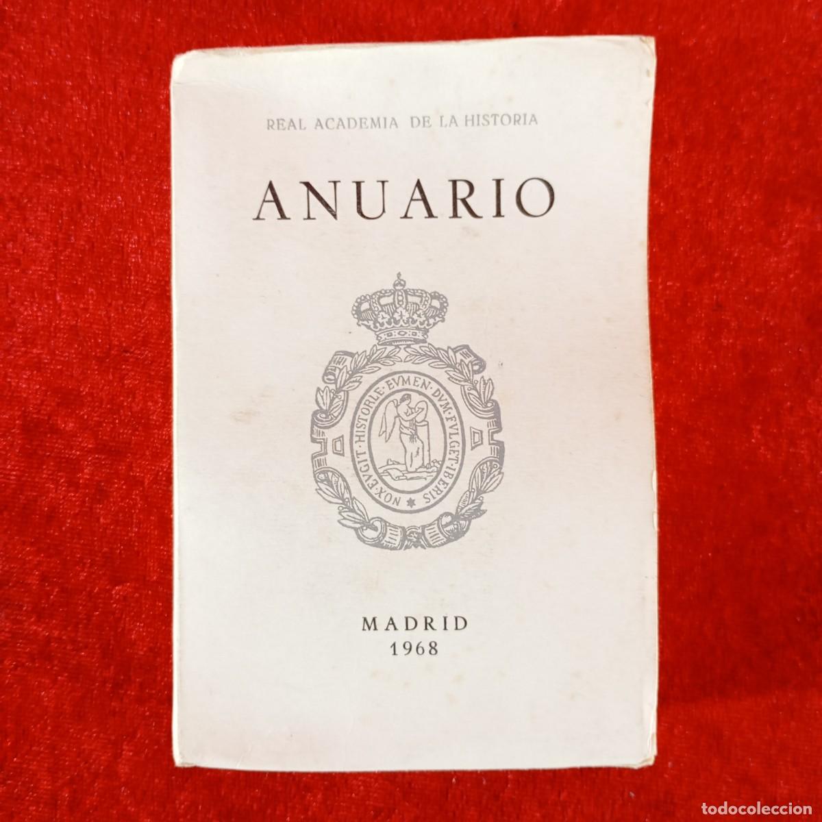 Libros de segunda mano: ANUARIO DE LA REAL ACADEMIA DE LA HISTORIA - MADRID - 1968 / 1299