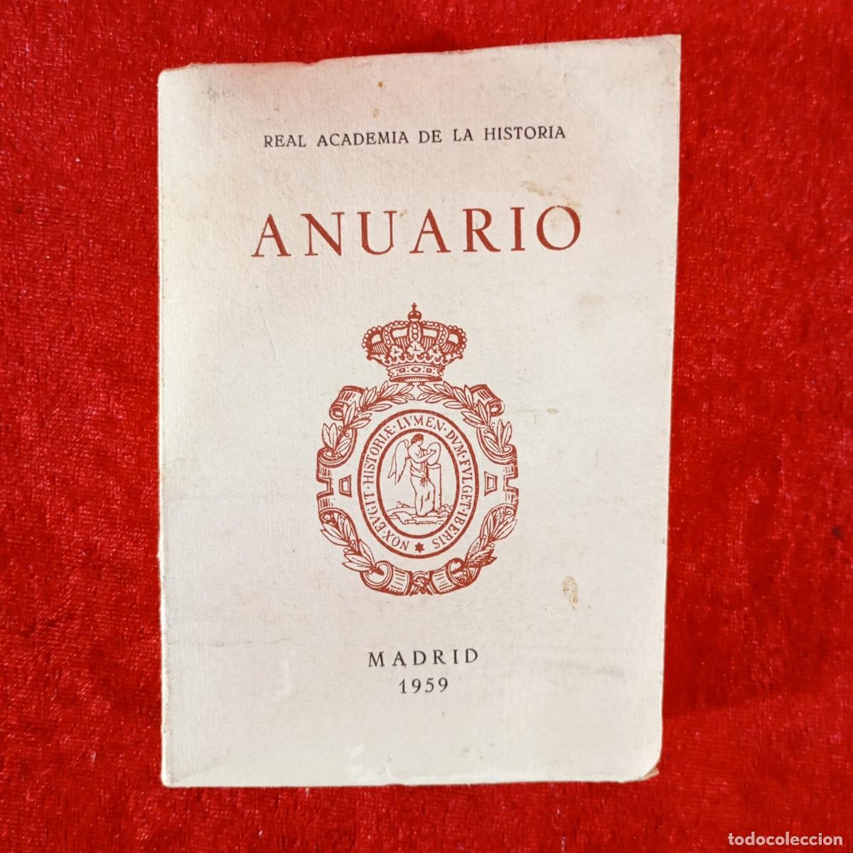 Libros de segunda mano: REAL ACADEMIA DE LA HISTORIA - ANUARIO - MADRID - 1959 / 1309