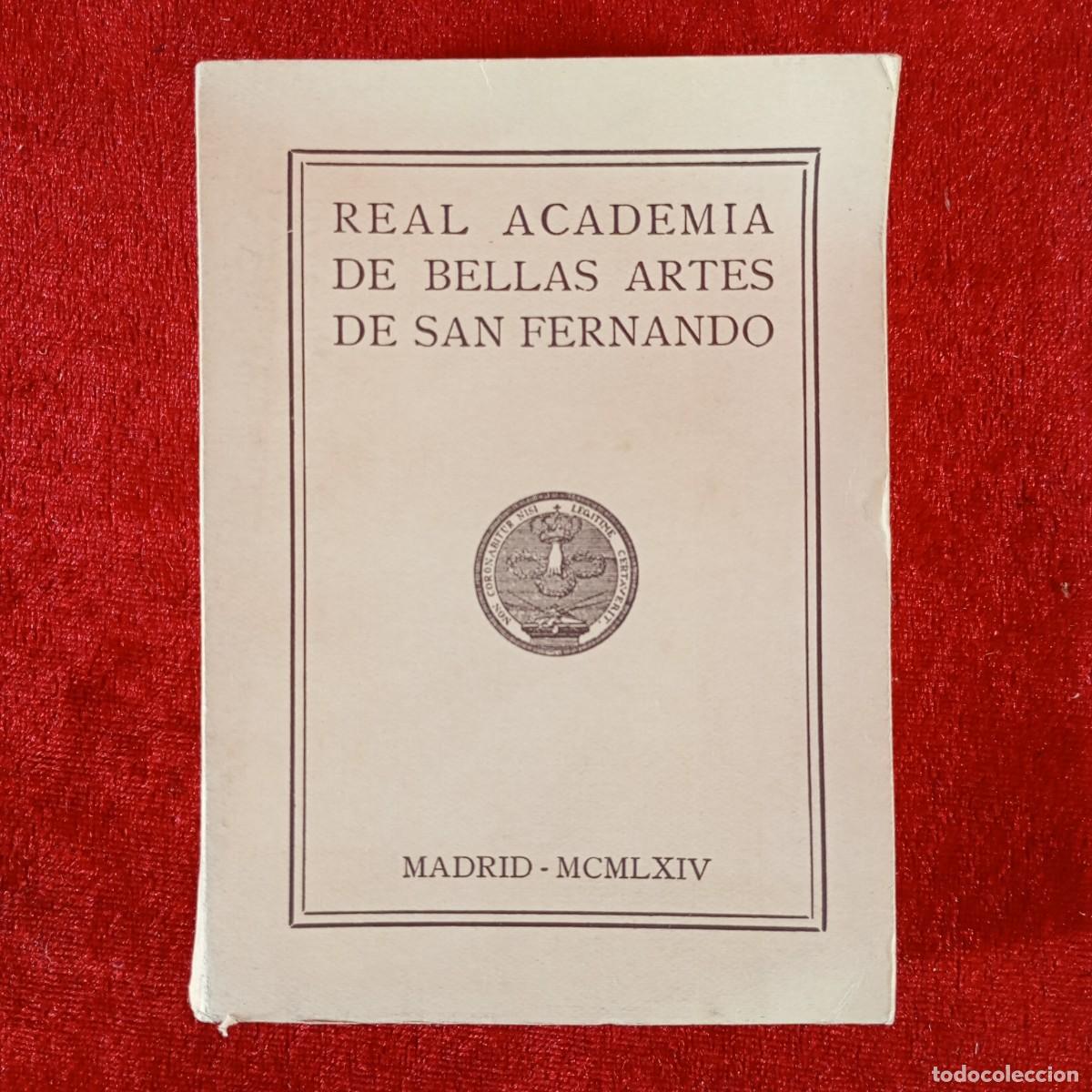 Libros de segunda mano: REAL ACADEMIA DE BELLAS ARTES DE SAN FERNANDO - MADRID - 1964 / 1310