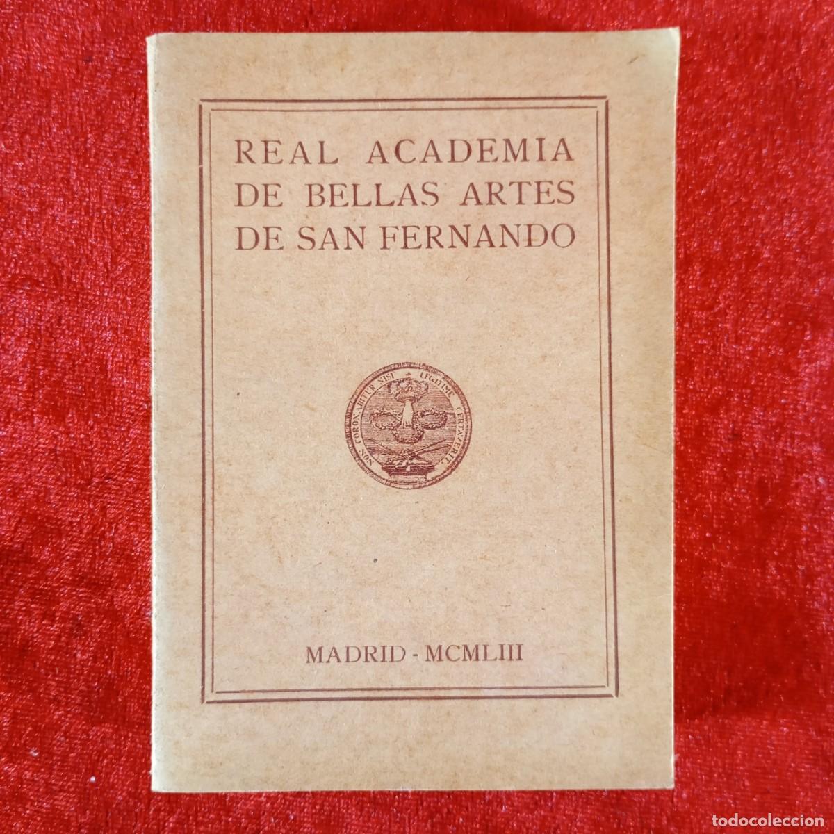 Libros de segunda mano: REAL ACADEMIA DE BELLAS ARTES DE SAN FERNANDO - MADRID - 1953 / 1311