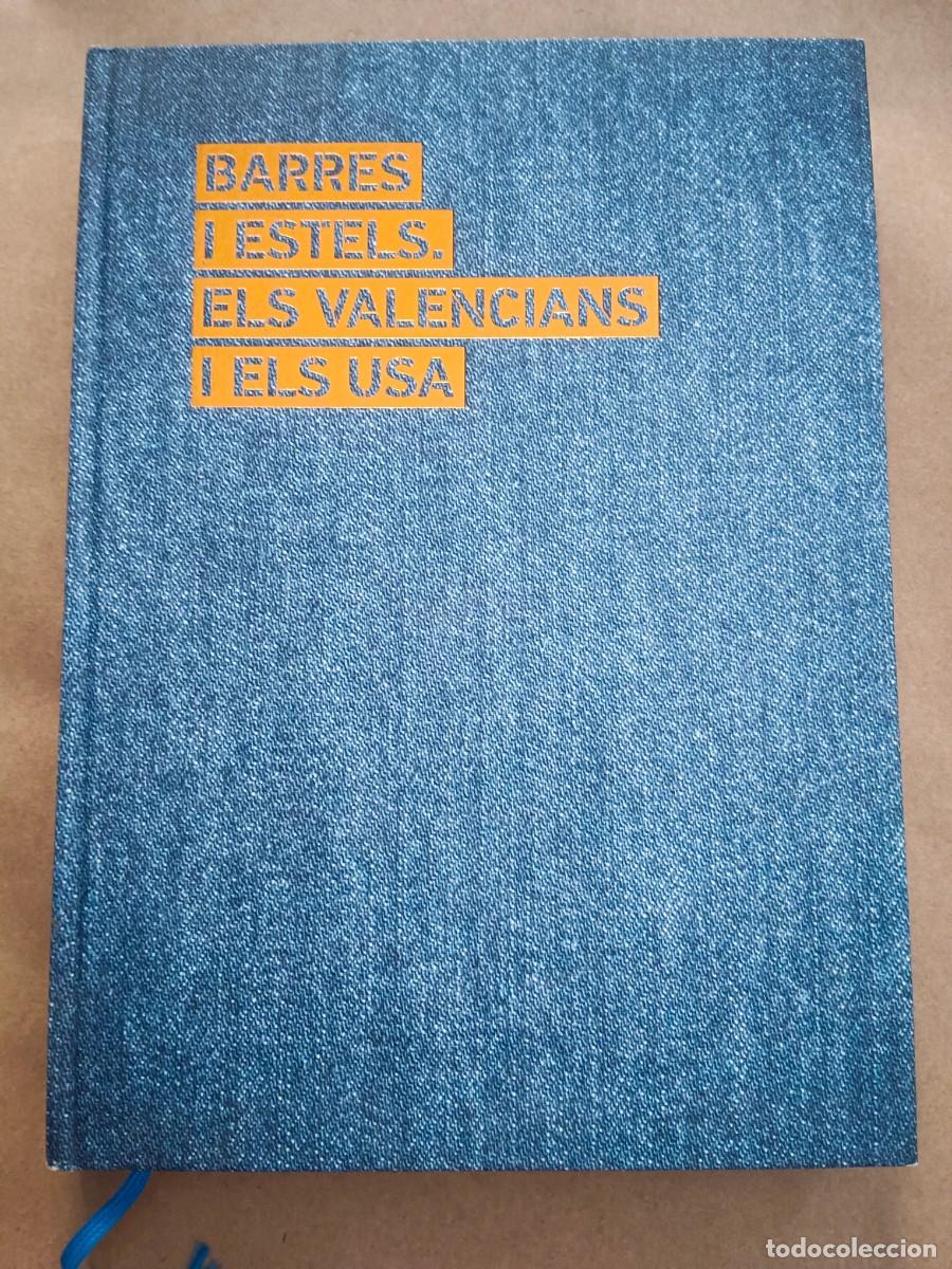 Second hand books: BARRES I ESTELS. ELS VALENCIANS I ELS USA - VV.AA.