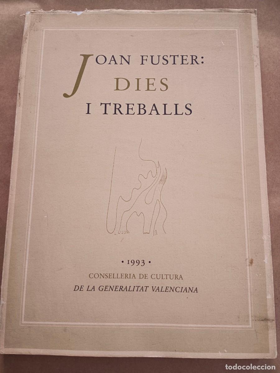 Second hand books: JOAN FUSTER: DIES I TREBALLS - VV.AA.