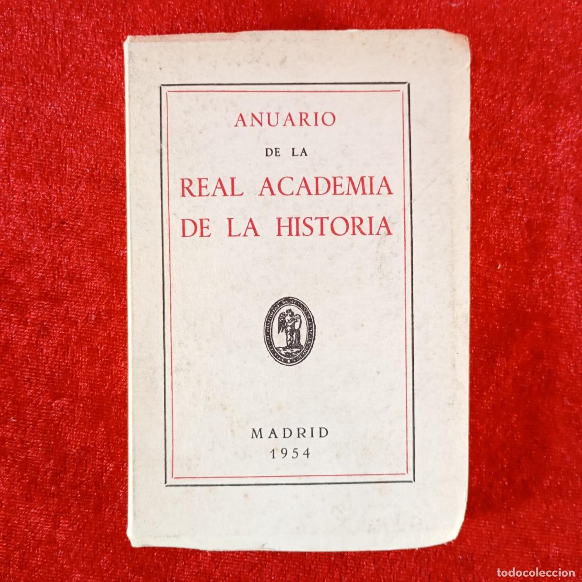 Libros de segunda mano: AUARIO DE LA REAL ACADEMIA DE L AHISTORIA - MADRID - 1954 / 1312