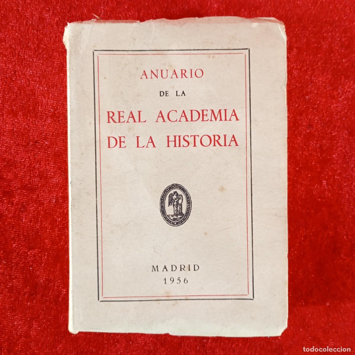 Libros de segunda mano: ANUARIO DE LA REAL ACADEMIA DE LA HISTORIA - MADRID - 1956 / 1315
