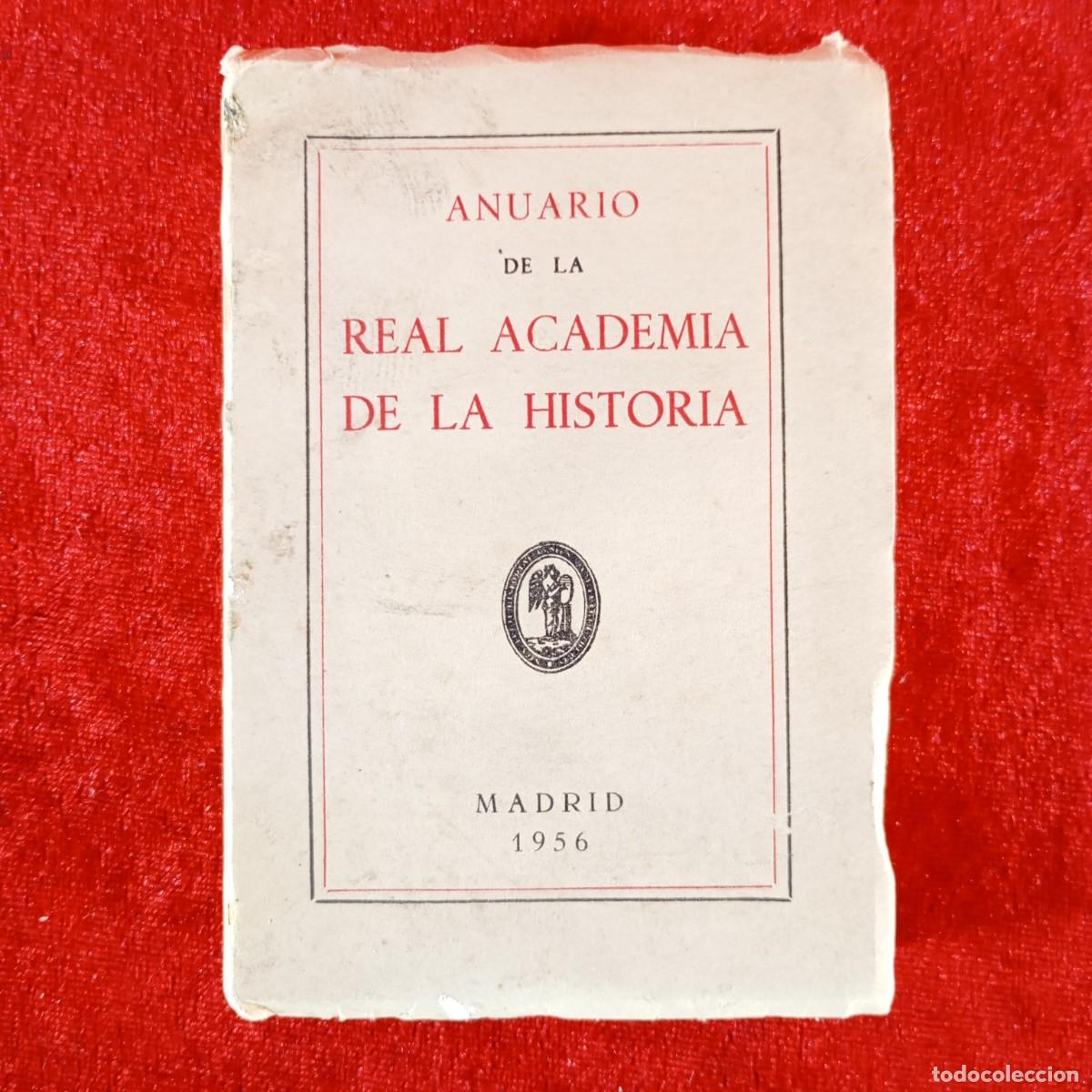 Libros de segunda mano: ANUARIO DE LA REAL ACADEMIA DE LA HISTORIA - MADRID - 1956 / 1317