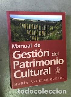 Libros de segunda mano: Manual de Gesti&oacute;n del Patrimonio Cultural/Querol, Mar&iacute;a &Aacute;ngeles/Akal, 2010