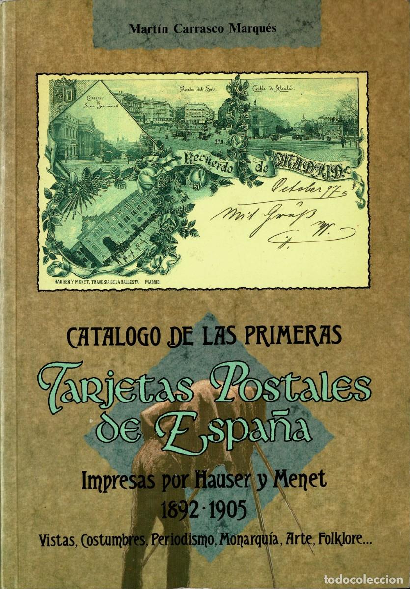 Libros de segunda mano: Cat&aacute;logo de las primeras tarjetas postales de Espa&ntilde;a. Impresas por Hauser y Menet, 1892-1905 - Mart&iacute;