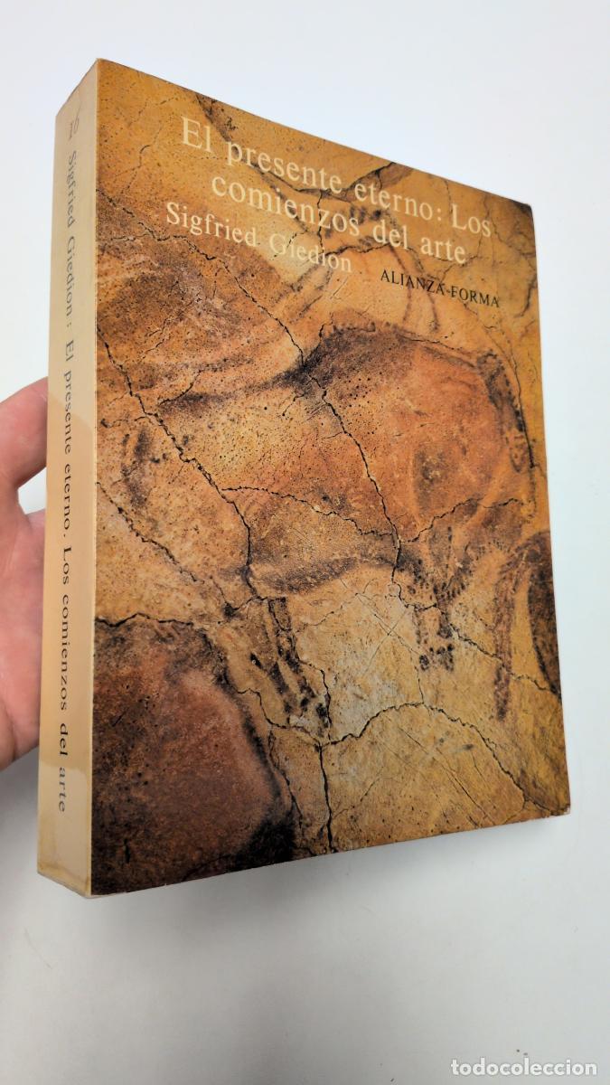 Libros de segunda mano: El presente eterno: los comienzos del arte - Sigfried Giedion