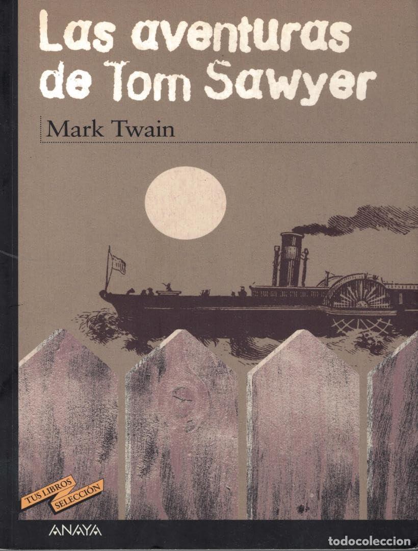 Libros de segunda mano: Las aventuras de Tom Sawyer (CL&Aacute;SICOS - Tus Libros-Selecci&oacute;n)