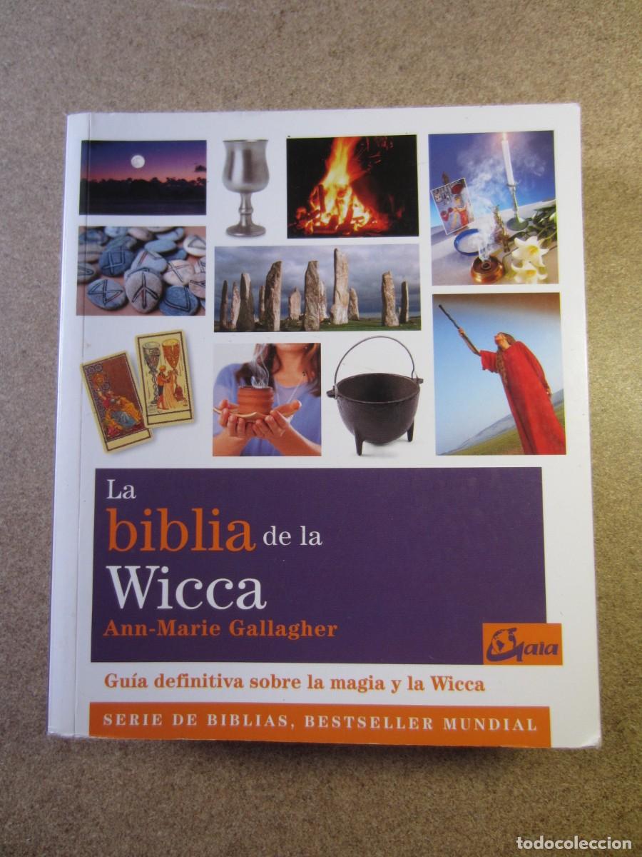 Libros de segunda mano: La biblia de la Wicca (Ann-Marie Gallagher - Gaia Ediciones)
