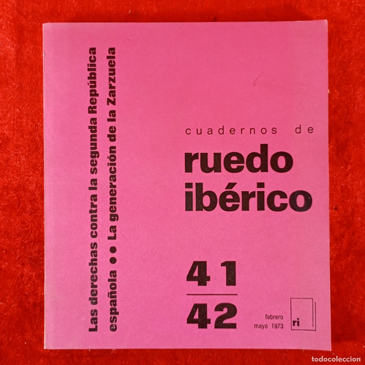 Libros de segunda mano: CUADERNOS DE RUEDO IB&Eacute;RICO - 41, 42 - LAS DERECHAS CONTRA LA SEGUNDA REP&Uacute;BLICA ESPA&Ntilde;OLA 1973 / 1401