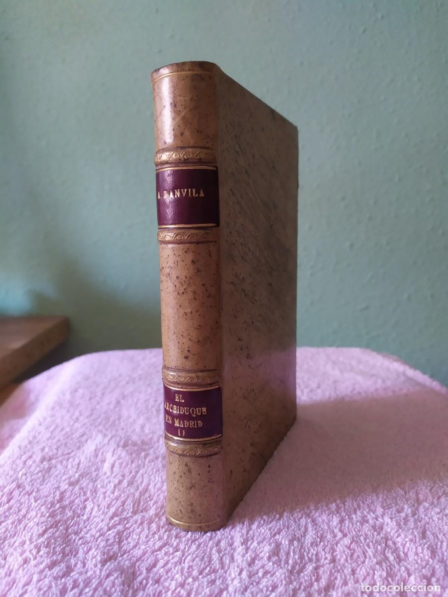 Libros de segunda mano: Alfonso Danvila - El archiduque en Madrid 1941 - Foto 1