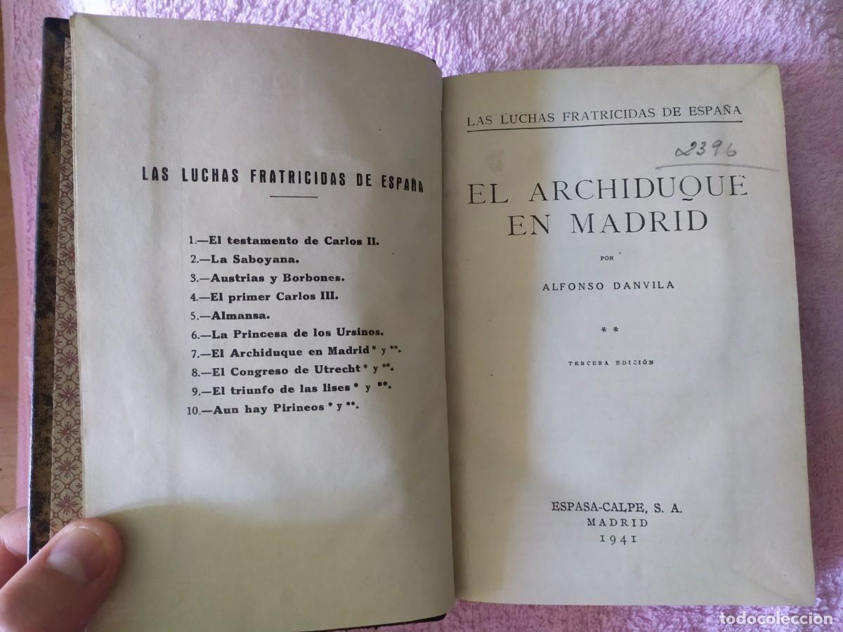 Libros de segunda mano: Alfonso Danvila - El archiduque en Madrid 1941 - Foto 3