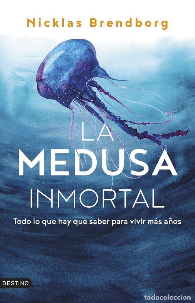 Libros de segunda mano: La medusa inmortal: Todo lo que hay que saber para vivir m&aacute;s a&ntilde;os (Imago Mundi)