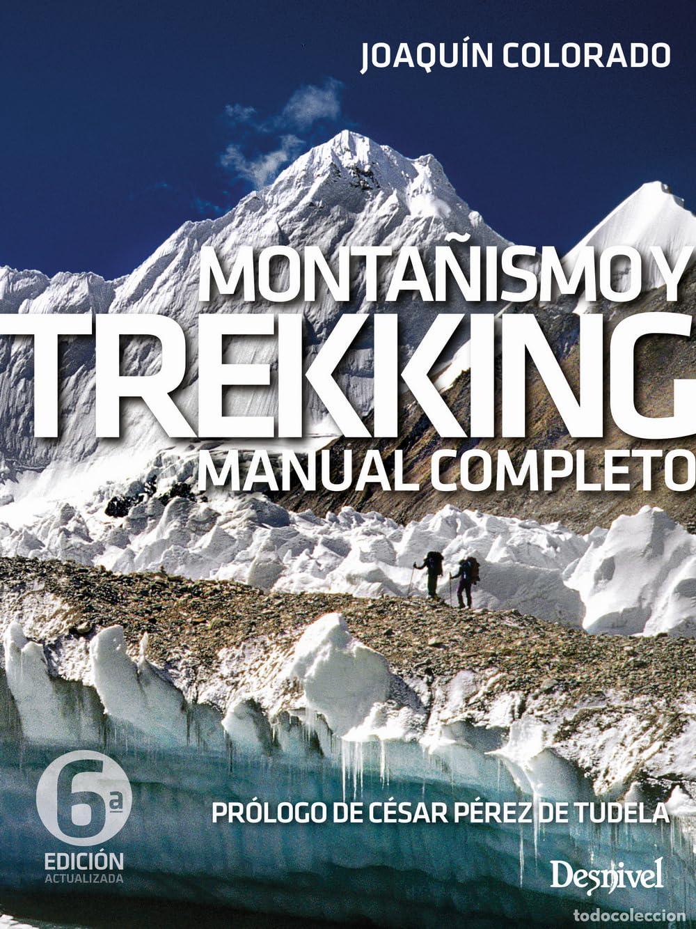 Libros de segunda mano: Monta&ntilde;ismo y trekking: Manual completo (Manuales Desnivel)