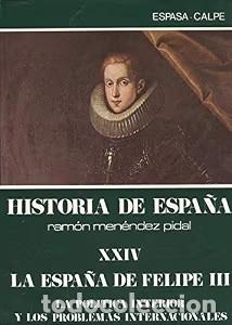Libros de segunda mano: La Espa&ntilde;a de Felipe III: La Pol&iacute;tica Interior y los Problemas Internacionales - C. P&eacute;rez Bustamante