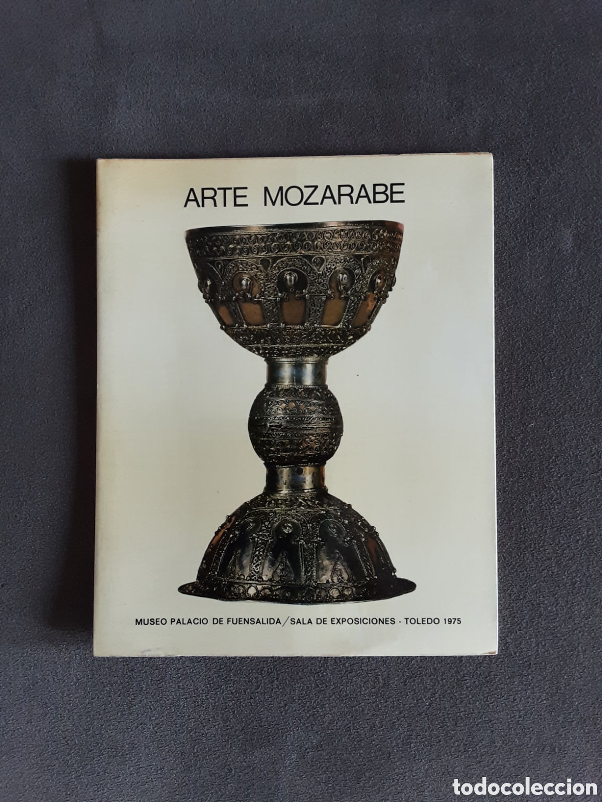 Livros em segunda m&atilde;o: ARTE MOZARABE CATALOGO TOLEDO 1975