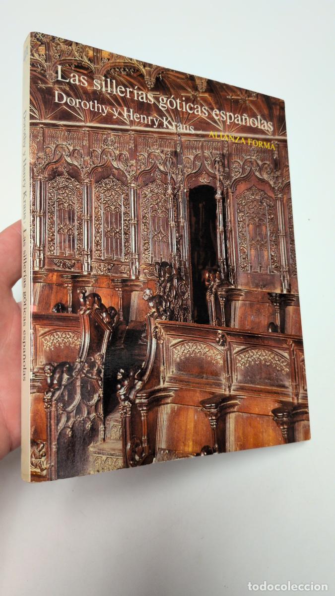 Libros de segunda mano: LAS SILLER&Iacute;AS G&Oacute;TICAS ESPA&Ntilde;OLAS - KRAUS, DOROTHY / KRAUS, HENRY
