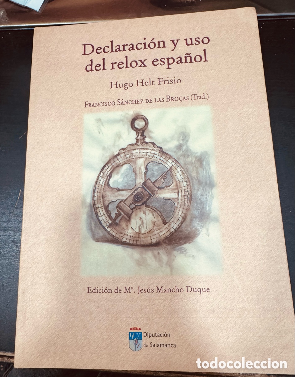 Libros de segunda mano: Libro declaraci&oacute;n y uso del relox espa&ntilde;ol