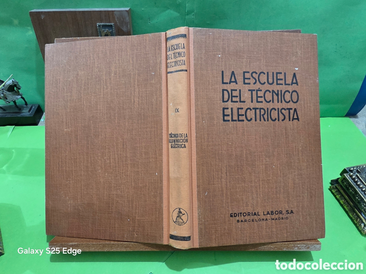 Libros de segunda mano: &rdquo;&rdquo;LA ESCUELA DEL T&Eacute;CNICO ELECTRICISTA&rdquo;&rdquo;...TOMO IX...PROF. WARREN B. BOAST...EDITORIAL LABOR...1965..