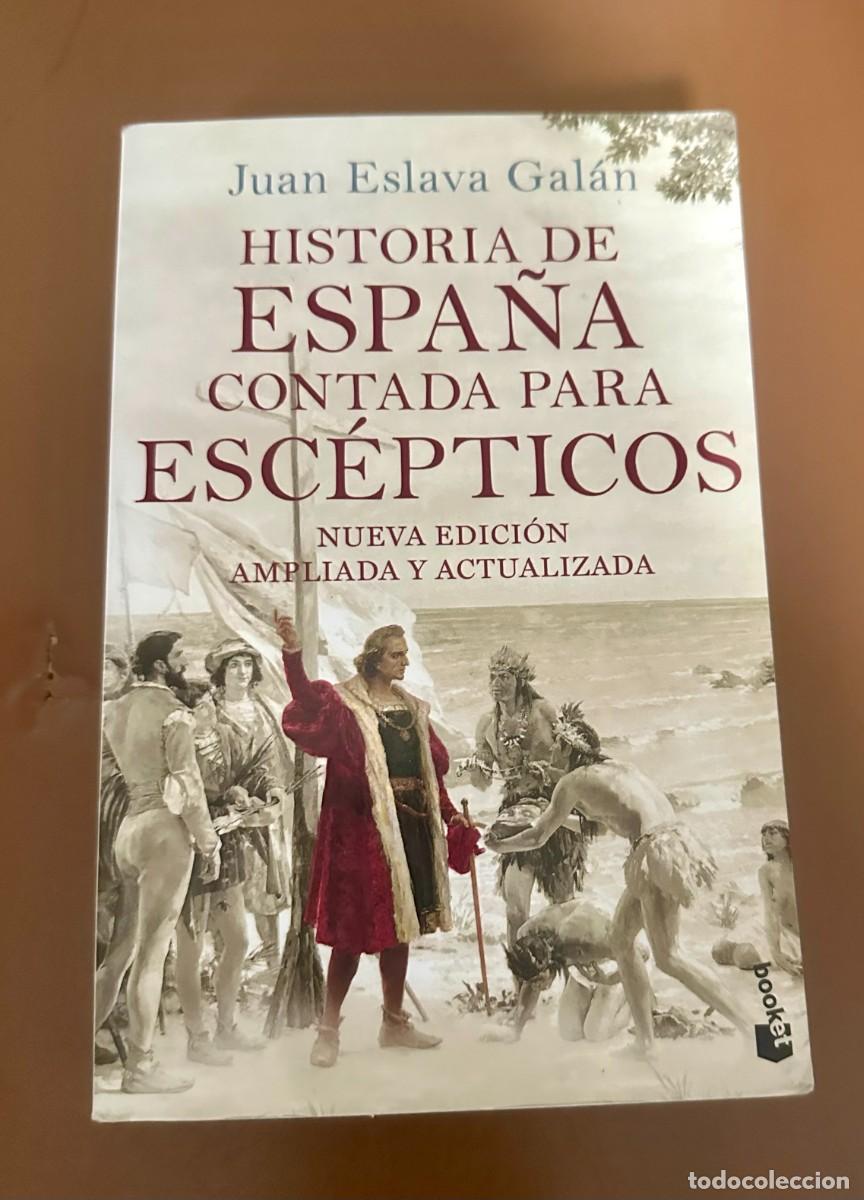 Libros de segunda mano: Historia de Espa&ntilde;a contada para escepticos