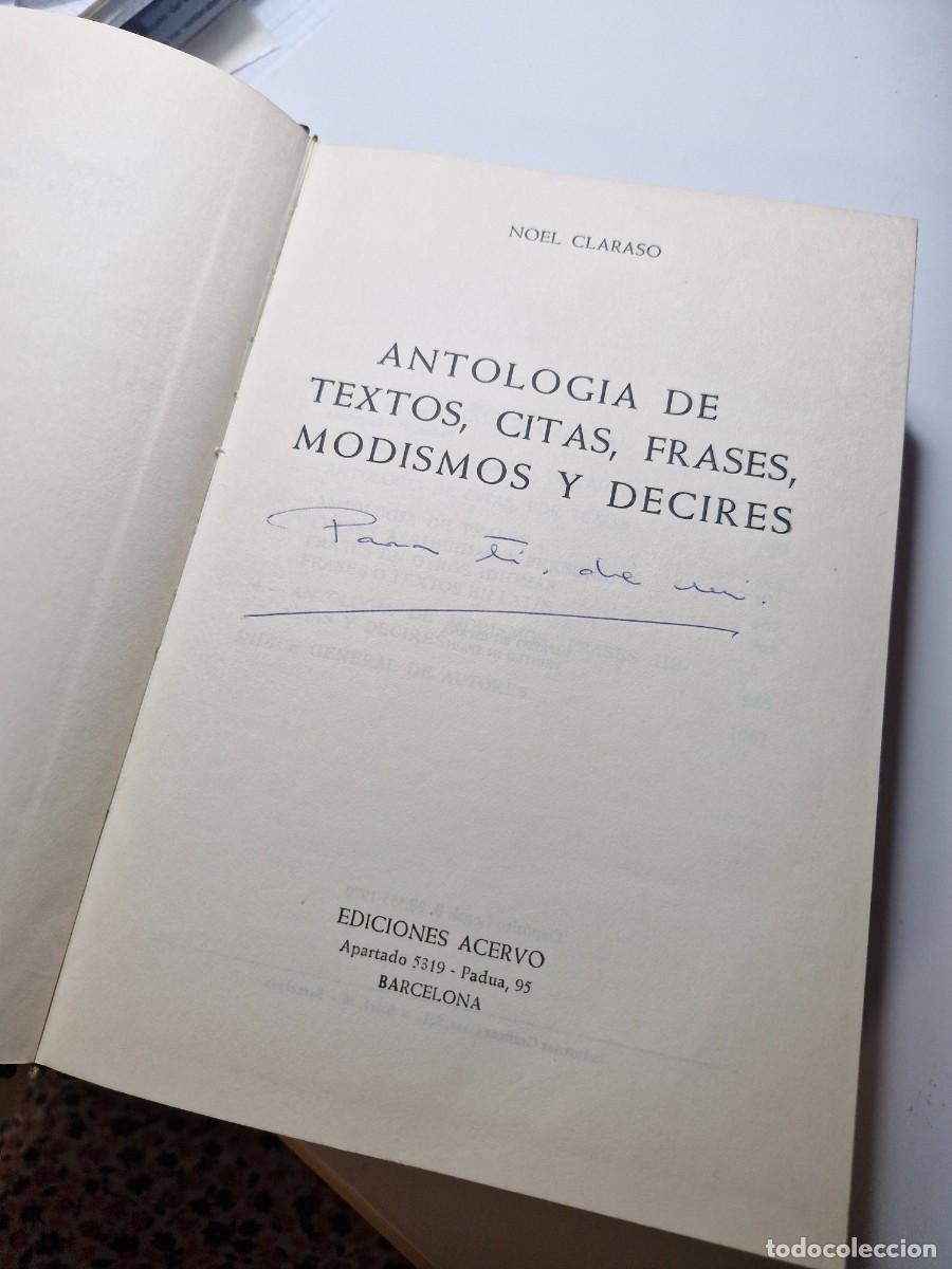 Libros de segunda mano: ANTOLOGIA DE TEXTOS Y CITAS de Noel Claras&oacute;. Edit Acervo 1970 - Foto 5
