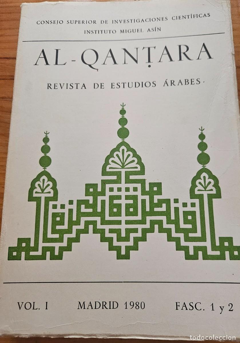 Libros de segunda mano: Al-Qantara - Volumen 1 1980 fasc&iacute;culos 1 y 2 - Revista de estudios &aacute;rabes CSIC Instituto Miguel As&iacute;n