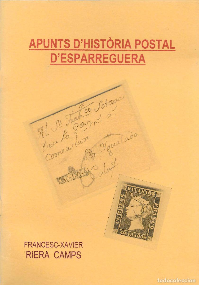 Libros de segunda mano: [Esparreguera] Apunts d&rsquo;Hist&ograve;ria Postal d&rsquo;Esparreguera