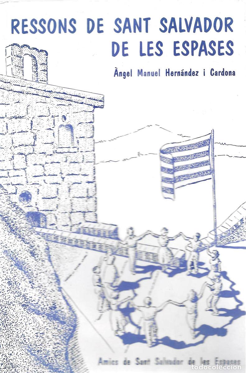 Libros de segunda mano: [Esparreguera] Ressons de Sant Salvador de les Espases