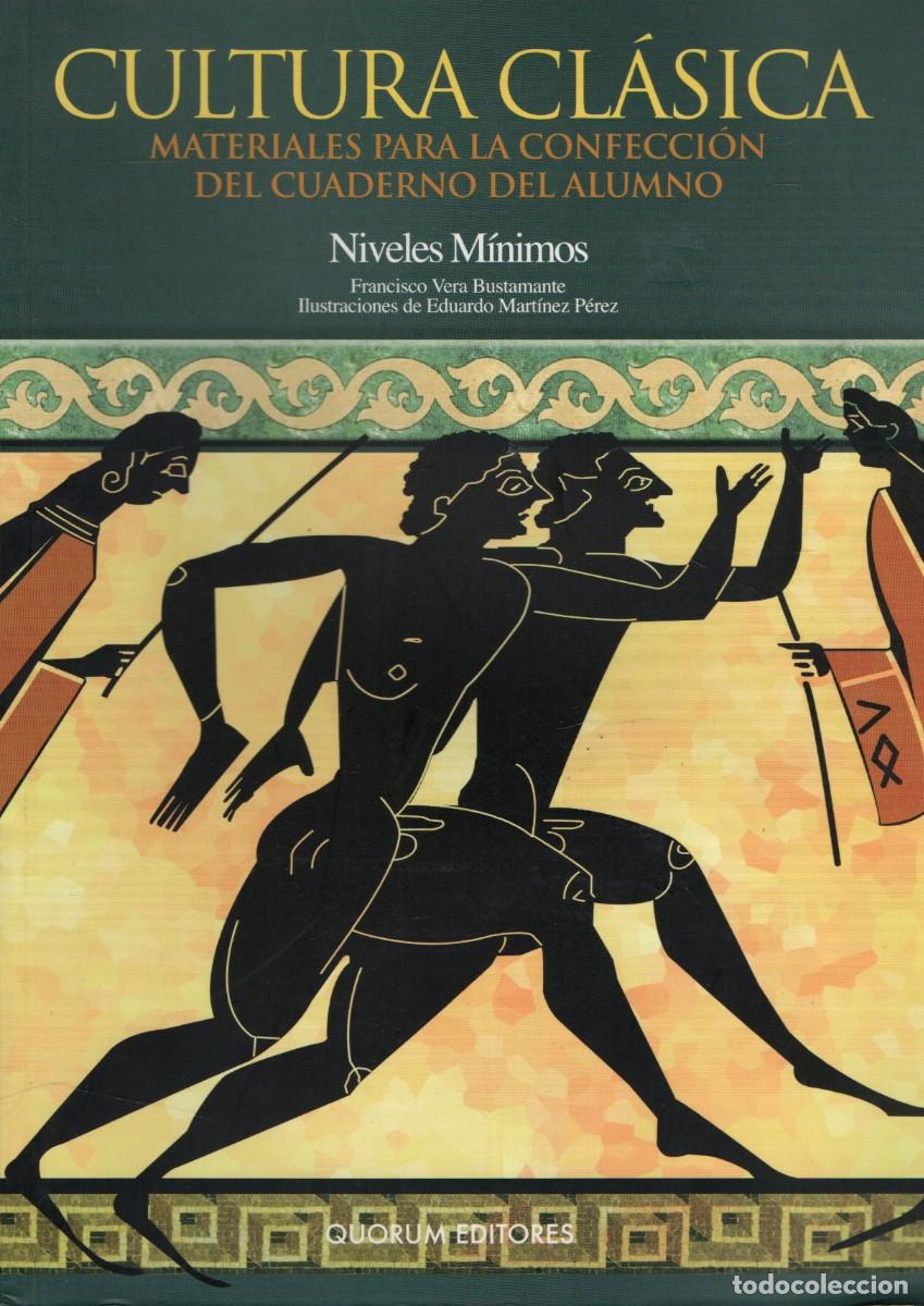Libros de segunda mano: CULTURA CLASICA. MATERIALES PARA LA CONFECCION DEL CUADERNO DEL ALUMNO. VERA BUSTAMANTE, F. PG-191