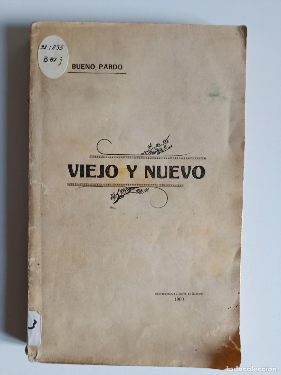 Second hand books: VIEJO Y NUEVO. SANTOS Y FESTIVIDADES RELIGIOSAS DE GRANADA. JOS&Eacute; MAR&Iacute;A BUENO PARDO. GRANADA. 1909